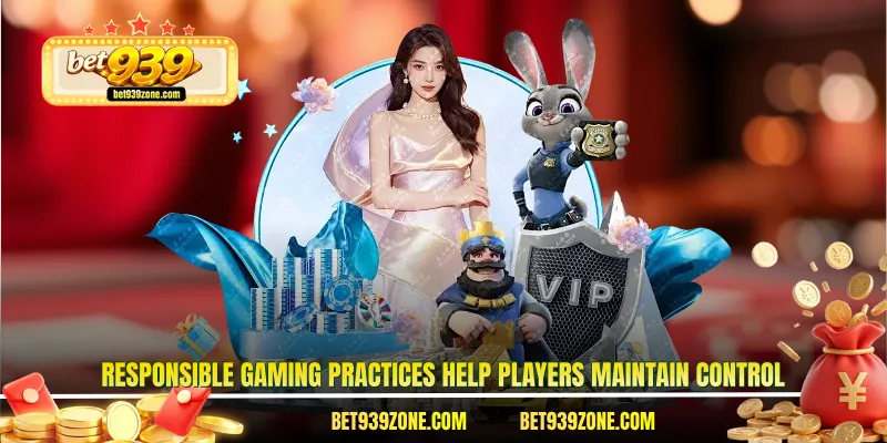 Responsible gaming practices help players maintain control